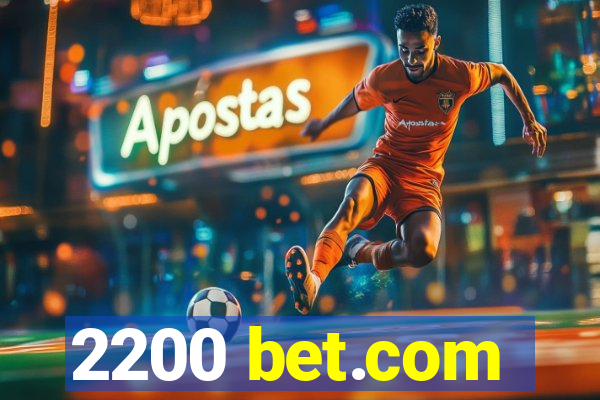 2200 bet.com